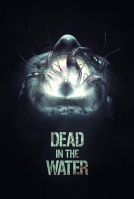 Dead in the Water 2019 HDRip XviD AC3-EVO Dead in the Water 2019 HDRip XviD AC3-EVO