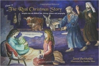 Closer to the Real Christmas Story - Jared Burkholder Closer to the Real Christmas Story - Jared Burkholder
