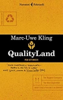 Marc-Uwe Kling  - Qualityland. Per ottimisti [EPUB]