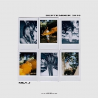 Mila J - September 2018 (EP) [2018] [320 KBPS][Pradyutvam]
