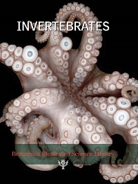 Britannica Illustrated Science Library - Invertebrates Britannica Illustrated Science Library - Invertebrates