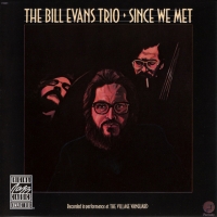 Bill Evans Trio - Since We Met (1974) [EAC-FLAC]