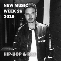 New Music Week 26 - Hip-Hop & RnB (2019) [MWBP]