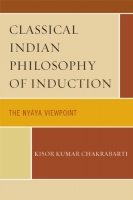 Classical Indian Philosophy of Induction: The Nyaya Viewpoint [epub]