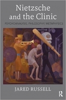 [ FreeCourseWeb ] Nietzsche and the Clinic - Psychoanalysis, Philosophy, Metaphysics