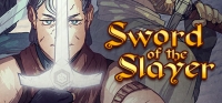 Sword of the Slayer Sword of the Slayer