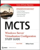 MCTS Windows Server Virtualization Configuration Study Guide~tqw~ darksiderg MCTS Windows Server Virtualization Configuration Study Guide~tqw~ darksiderg
