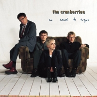 The Cranberries - No Need To Argue (Deluxe) (2020) [320 KBPS]