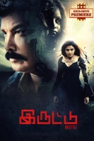 Iruttu (2020) [Tamil - Proper TRUE HDRip - x264 - 400MB - ESub] mkv