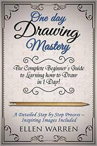 One Day Drawing Mastery by Ellen Warren, Learn Drawing (.epub)+