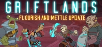 Griftlands Flourish and Mettle Griftlands Flourish and Mettle