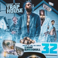 DJ ASAP & DJ Red Skull - Straight Outta Trap House 32 DJ ASAP & DJ Red Skull - Straight Outta Trap House 32
