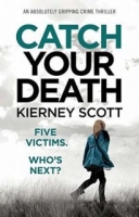 Catch Your Death - Kierney Scott [EN EPUB] [ebook] [ps]