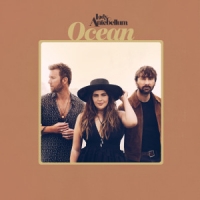 Lady Antebellum - Ocean (2019) [24bit Hi-Res]