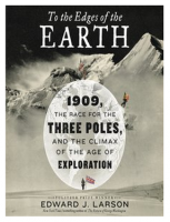 To the Edges of the Earth-Edward J. Larson