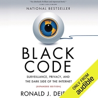 Black Code - Ronald J. Deibert - 2017 (Technology) [Audiobook] (miok) [WWRG]