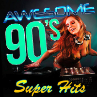 VA - Awesome 90s Super Hits (Mp3 320kbps Quality Songs) [PMEDIA]