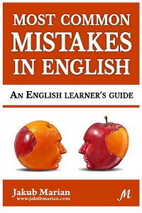 Most Common Mistakes in English - An English Learner's Guide Most Common Mistakes in English - An English Learner's Guide