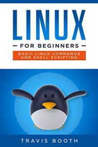 Linux for Beginners: Basic Linux Commands and Shell Scripting [NulledPremium]