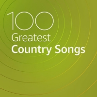 VA - 100 Greatest Country Songs (2020) Mp3 320kbps [PMEDIA] ️