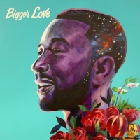 John Legend - Bigger Love (2020) [320 KBPS]