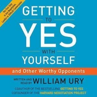 Getting to Yes With Yourself by William Ury (.mp3) Getting to Yes With Yourself by William Ury (.mp3)