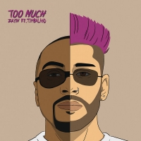 ZAYN - Too Much (feat. Timbaland) (Single) (2018) ZAYN - Too Much (feat. Timbaland) (Single) (2018)