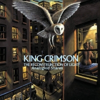 King Crimson - The ReconstruKction Of Light 2019 ak