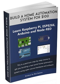 Build a Home Automation System for $100