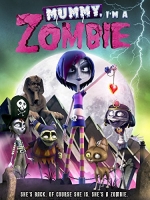 Mummy, I am A Zombie 2014 (Animation ) 720p WEBRip X264 Solar