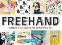 Freehand - Sketching Tricks and Tips Drawn From Art Freehand - Sketching Tricks and Tips Drawn From Art