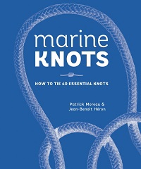 Marine Knots - How to Tie 40 Essential Knots Marine Knots - How to Tie 40 Essential Knots