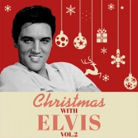 Elvis Presley - Christmas With Elvis Vol. 2 (2019) [FLAC] [DJ]