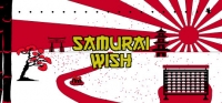 Samurai Wish Samurai Wish