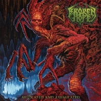 Broken Hope (USA) - Mutilated And Assimilated (2017) [mp3@320] [Death Metal]