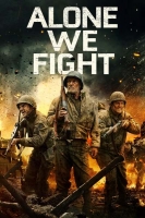 Alone We Fight 2018 1080p BluRay x264-REGRET[TGx]