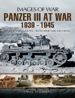 [ DevCourseWeb ] Panzer III at War 1939 - 1945 (Images of War)