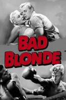 Bad Blonde 1953 DVDRip XviD-BLooDWeiSeR [TGx]