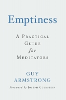 Emptiness: A Practical Guide for Meditators