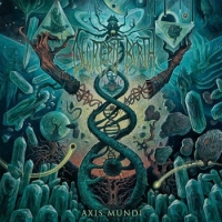 Decrepit Birth (USA) - Axis Mundi (2017) [mp3@320] [Technical Death Metal]
