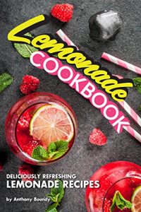 Lemonade Cookbook: Deliciously Refreshing Lemonade Recipes [NulledPremium]