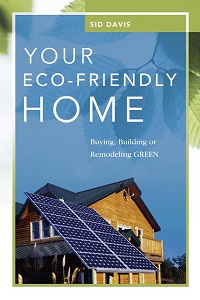 Your Eco-friendly Home - Buying, Building, Or Remodeling Green