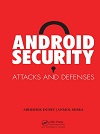Android Security - Attacks And Defenses