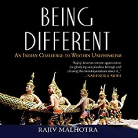 Being Different: An Different Challenge to Western Universalism - Rajiv Malhotra