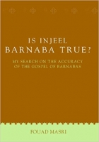 Is Injeel Barnaba True? -  Fouad Masri  epub/mobi