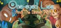 One-Eyed Lee and the Dinner Party One-Eyed Lee and the Dinner Party