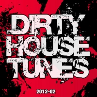 VA-Dirty_House_Tunes_2012_02-(ARVA099)-WEB-2012-wAx-JKoop