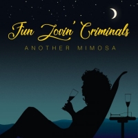 Fun Lovin' Criminals - Another Mimosa (2019) 320 KBPS