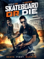Skateboard or Die 2018 HDRip XviD AC3-EVO Skateboard or Die 2018 HDRip XviD AC3-EVO