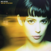 Meg Myers - Take Me to the Disco (2018) Mp3 (320kbps) [Hunter]